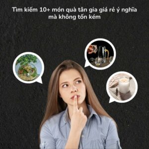 Tìm kiếm 10+ món quà tân gia giá rẻ ý nghĩa mà không tốn kém