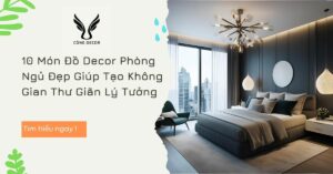 10 Món Đồ Decor Phòng Ngủ Đẹp Giúp Tạo Không Gian Thư Giãn Lý Tưởng